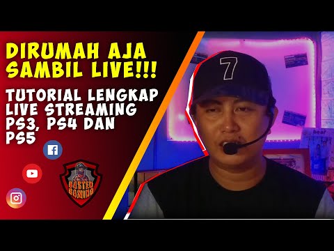 TUTORIAL LIVE STREAMING PS3 & PS4 KE FACEBOOK DAN YOUTUBE 2021