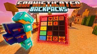 Sophisticated Backpacks ⭐ ULTIMATE GUIDE | ALL Upgrades, Recipes, and Configuration for the BEST ...