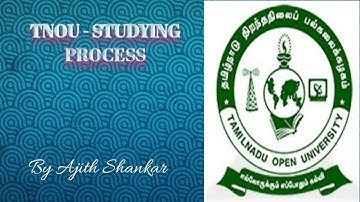 தமிழ்நாடு திறந்தநிலைப் பல்கலைக்கழகத்தின்   TNOU - Study Process I by Ajith Shankar I