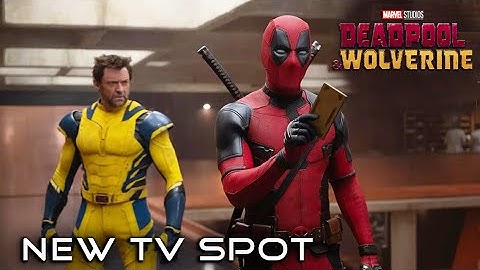 DEADPOOL & WOLVERINE TV SPOT "Meeting" HD (NEW) (2024)