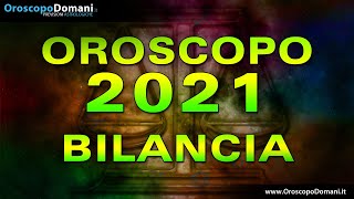 Oroscopo 2021: Bilancia!