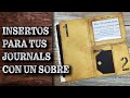 Tutorial: Inserto para nuestros journals utilizando solo un sobre 😊