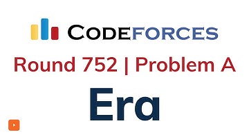 A. Era | Codeforces Round 752 | Solution With Explanation | C++ Code