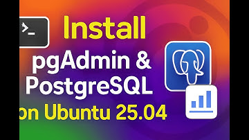 How to install and setup pgadmin and postgresql in Ubuntu 25.04 ( 2025 )