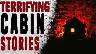 3 Terrifying TRUE Cabin Stories
