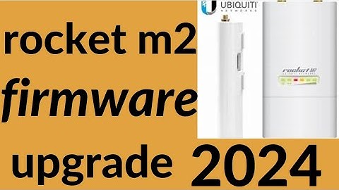 rocket m2 firmware upgrade 2024 ubnt