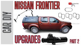 Nissan Frontier Makeover Part 2 = Upper Intake removal and Heater hose replacement