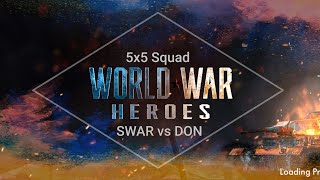 SWAR/VN2/TEAM VS DON/GRIB/ALPHA - Stanligard Team Deathmatch - World War Heroes screenshot 5