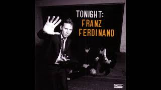 Dream Again - Franz Ferdinand