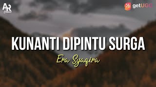 Kunanti Dipintu Surga DJ REMIX - Era Syaqira (LIRIK)