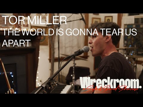 Tor Miller - The World Is Gonna Tear Us Apart (Safe & Sound Showcase)