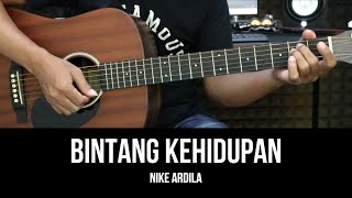 Bintang Kehidupan - Nike Ardilla | Tutorial Chord Gitar Mudah Untuk Pemula dan Lirik