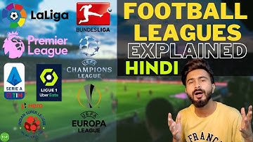 Club Football League Competitions Explained! | Which League To Follow as a New Fan? Football 101 #1