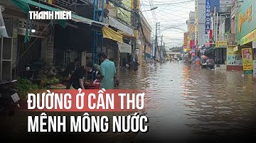 Đường trung tâm Cần Thơ mênh mông nước do triều cường