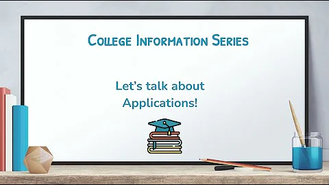 College Info Series 2025  2026 Application Walkthrough