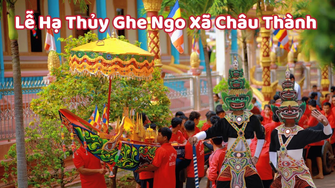 ĐMN - Lễ Hạ Thủy Của Ghe Ngo Xã Châu Thành Tỉnh Vĩnh Long ( Trà Vinh Cũ ) 2025 Phần 1.