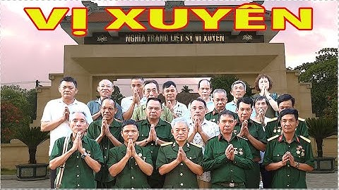 CỰU CHIẾN BINH MẶT TRẬN VỊ XUYÊN DÂNG HƯƠNG NGHĨA TRANG LIỆT SĨ VỊ XUYÊN HÀ GIANG LỊCH SỬ KHÔNG QUÊN