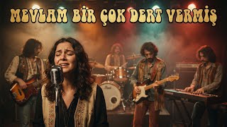 Mevlam Bir Çok Dert Vermiş - (Anatolian Rock Cover)