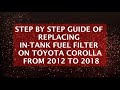 Toyota Corolla In tank Fuel filter change