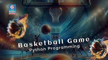 BasketBall Game | Python Language | G-Tec Computer Education #gtec #colachel