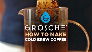 HOW TO | Make Cold Brew Coffee | ft. GROSCHE Shatterproof French Press