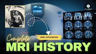 Complete history of mri | NMR & Need of mri | Hindi | All about Radio 