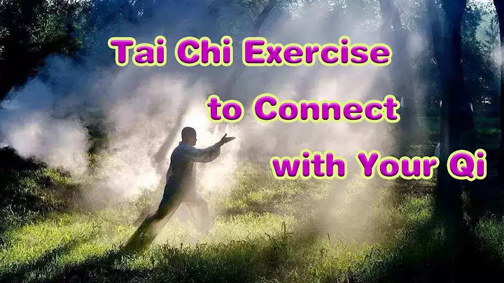 Simple Tai Chi Exercise to Connect with Your Qi