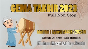 TAKBIRAN IDUL FITRI 2023 PALING MERDU TERBARU NONSTOP | TAKBIRAN SEDIH BIKIN RINDU KAMPUNG