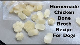 Homemade Chicken Bone Broth For You & Your Dogs: A Must For Senior Dogs