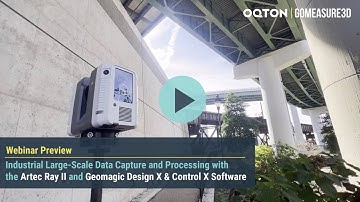 Webinar Preview: Large-Scale 3D Scanning and Processing with Artec Ray II & Geomagic Software