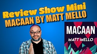 Macaán de Matt Mello | Minireseña screenshot 4