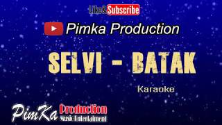 Selvi Karaoke - Batak Karaoke