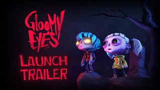 Video thumbnail of the trailer for Gloomy Eyes