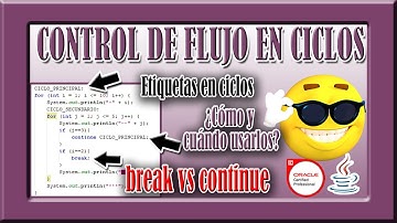 Java - Control de Flujo en Ciclos - break vs continue