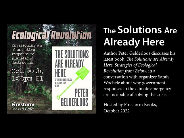 The Solutions are Already Here: Strategies for Ecological Revolution from  Below