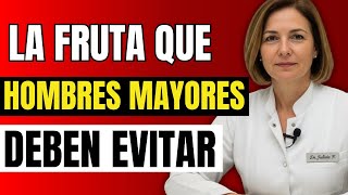 Frutas Peligrosas que INFLAMAN la próstata de los adultos mayores