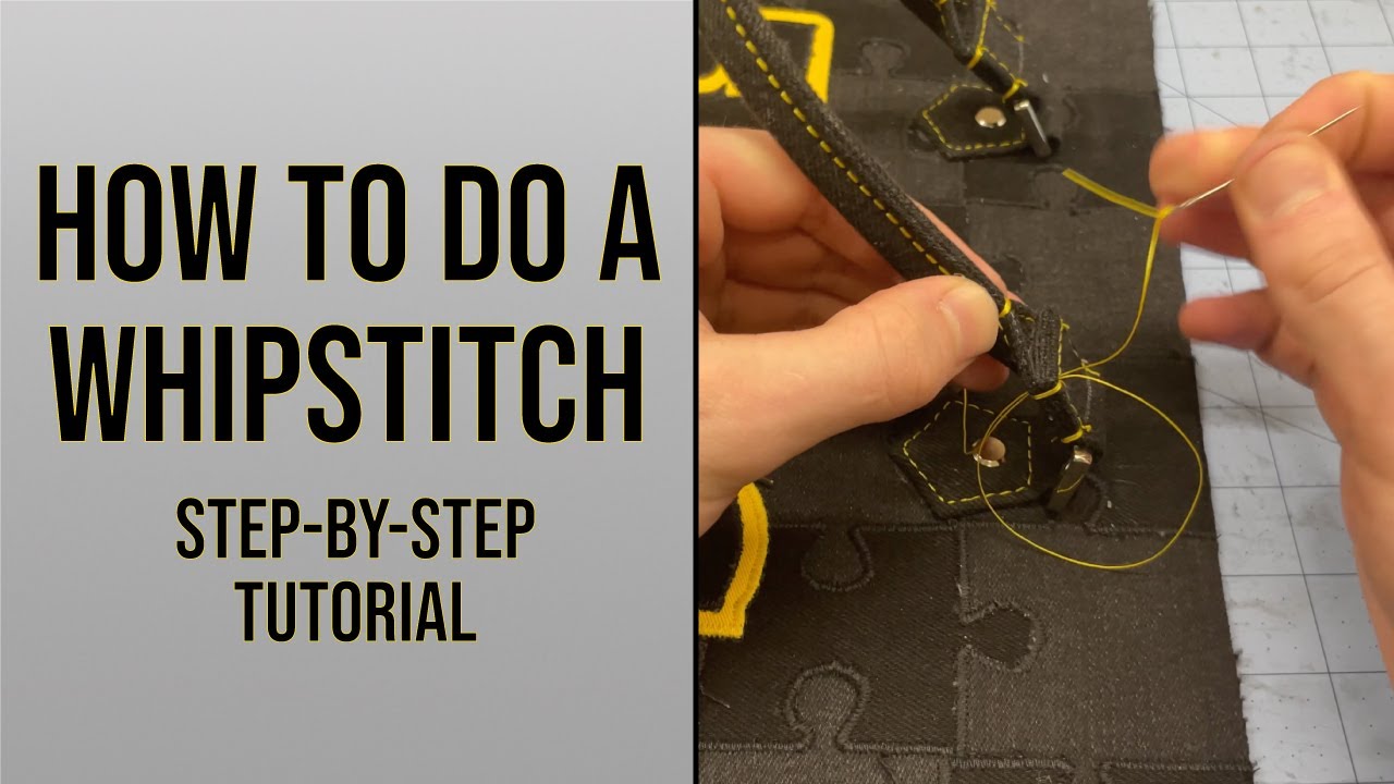 How to Do a Whipstitch for Handles and Shoulder Straps, Easy Step-by-Step Tutorial