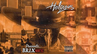 Celebrity 24: HALCYONS - THE LOST TAPES (F) - Screws on Trinity Wing Pt 2 - (Instrumental) (BRIXMATIC) Wealth