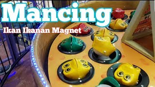 Mancing Ikan-Ikanan, Fun World Kcp Ikan Magnet