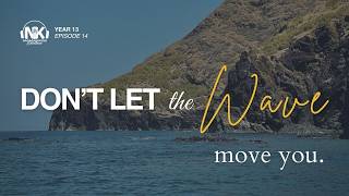 Don't Let the Wave Move You | Nagagabayang Kabataan