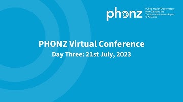 PHONZ 2023 Conference: Third Session - Public Health Communication