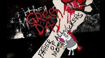 Green Day - Father Of All (Lyrics)