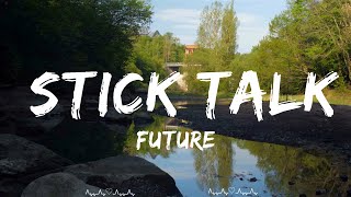 Future - Stick Talk || Schmitt Music