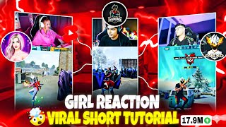 Viral Girl Reaction Short Editing Tutorial Free Fire Reaction Short Kaise Bannay Yfyt
