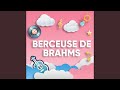 Berceuse de Brahms (Version berceuse instrumentale)
