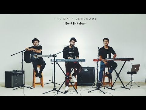 The Main Serenade Hooid Bad Amen Acoustic Official 720p