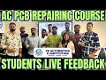 AC PCB REPAIRING COURSE STUDENT LIVE REVIEW | JOB PLACEMENTS | VS AUTOMATION #electronic #accircuits
