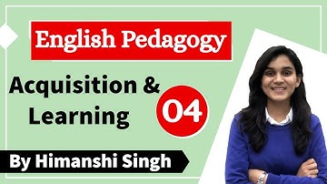 Target CTET-2020 | Language Development - Acquisition & Learning | Class-04 | English Pedagogy