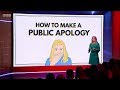 A handy guide to making a public apology by Rachel Parris. The Mash Report