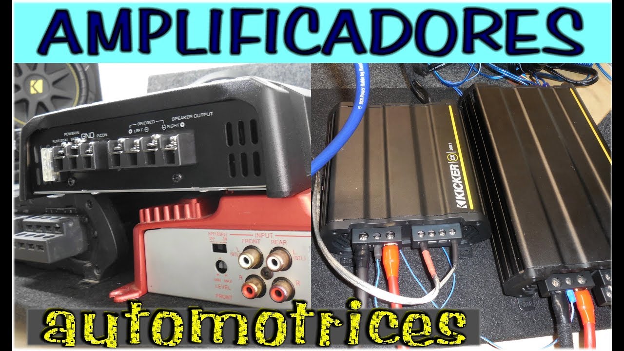 lunes Grifo Cargado Introduccion basica a los amplificadores para auto (precios, tipos,  potencia y mas.) - YouTube